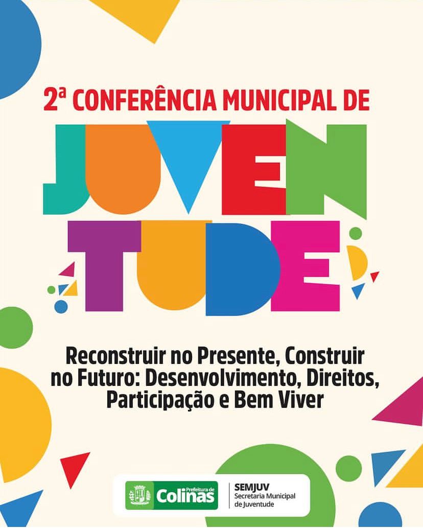 Prefeitura realiza 2ª Conferência Municipal da Juventude de Colinas nesta sexta-feira, dia 6